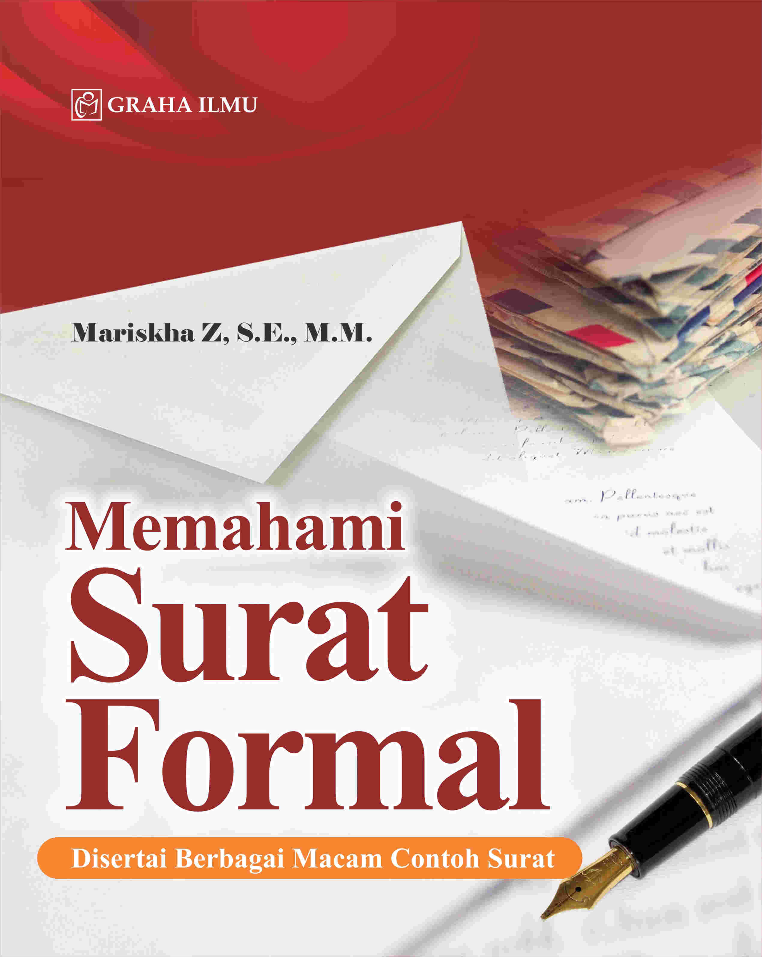 Cover buku Memahami Surat Formal; Disertai Berbagai Macam Contoh Surat